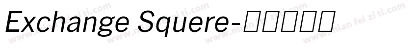 Exchange Squere字体转换
